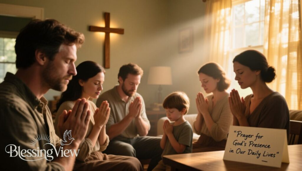 Prayer for God’s Presence in Our Daily Lives